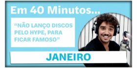 Em 40 minutos em vídeo. Janeiro: “Não lanço discos pelo hype, para ficar famoso”