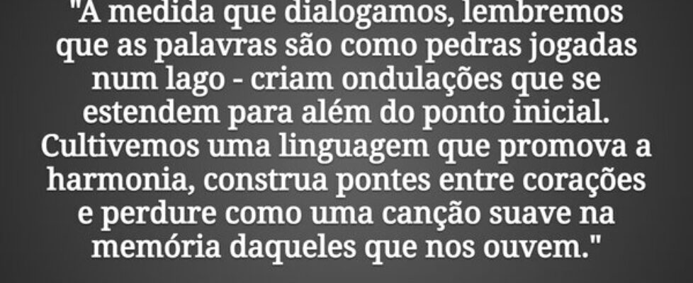 "⁠À medida que dialogamos, lembremos que as p... Barnasha Padilha