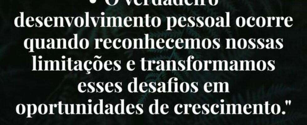 ⁠• "O verdadeiro desenvolvimento pessoal ocor... Marcello de Souza