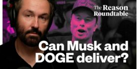 How Elon Musk and DOGE Can Deliver on Smaller Government