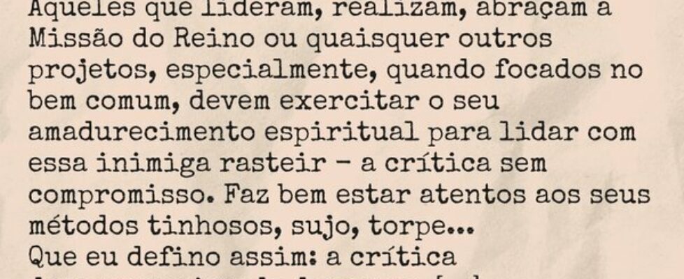 ⁠Críticas descompromissadas? Resiliência nelas! Aq... Julmar Caldeira de Sousa