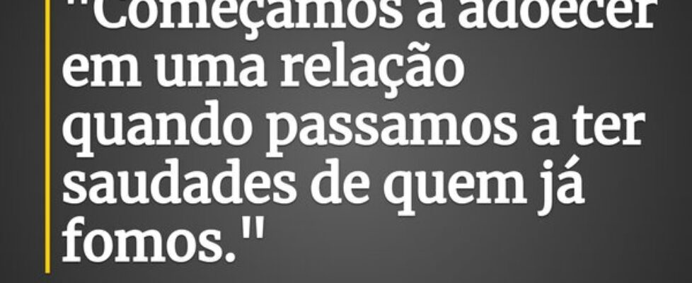 ⁠"Começamos a adoecer em uma relação quando p... rogeriogonpsico