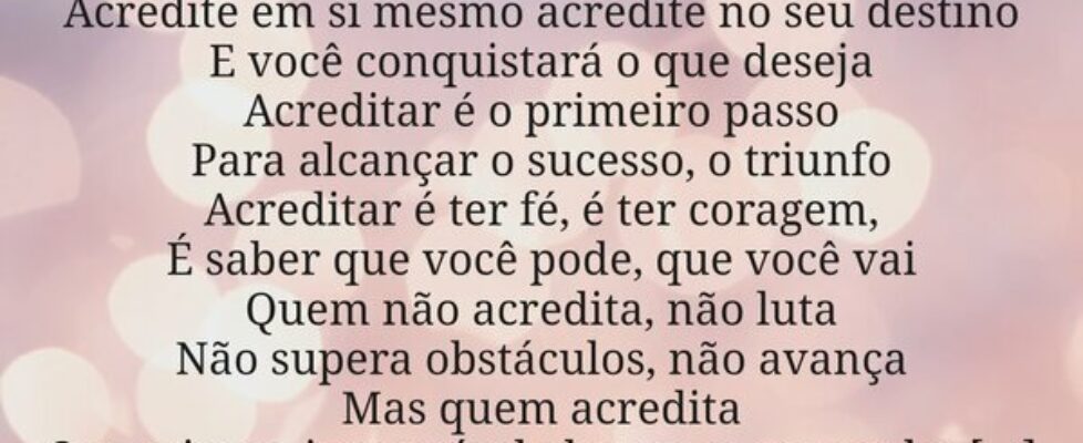 ⁠Quem não acredita, não conquista Não alcança seus... seriPodnanreF