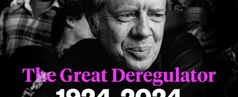 Jimmy Carter, 'The Great Deregulator,' 1924–2024