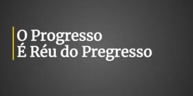 ⁠O Progresso
É Réu do Pregresso... Estevão Carlos Garcia