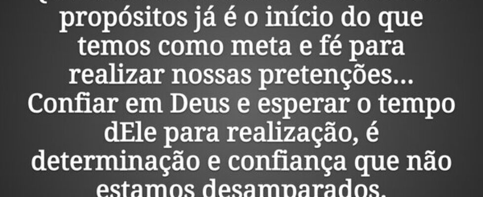 ⁠Quando não desistimos dos nossos propósitos já é ... ILZIMAR DANTAS