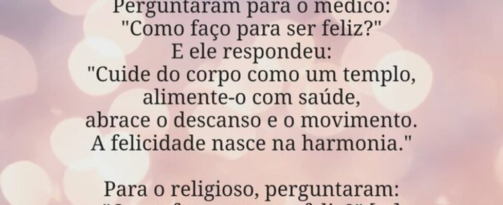 ⁠Caminhos para Felicidade Perguntaram para o médi... Simone Cruvinel