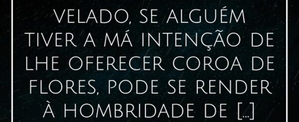 ⁠⁠Meu corpo não será velado, se alguém tiver a má ... Alessandro Teodoro