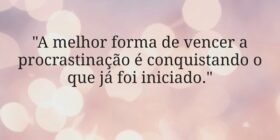 "A melhor forma de vencer a procrastinação é ... Andressa Silva