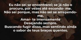 Eu não sei se encontrarei; se já não o procuro, po... Antonia Shirleide