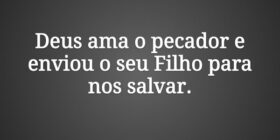 Deus ama o pecador e enviou o seu Filho para nos s... Aulos Carvalho