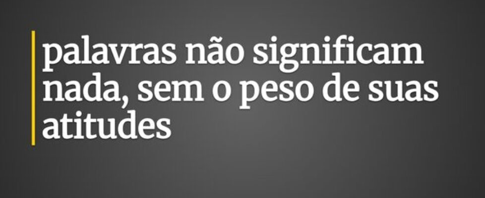 palavras não significam nada, sem o peso de suas a... Cauã Lima