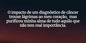 O impacto de um diagnóstico de câncer trouxe lágri... Celina Missura
