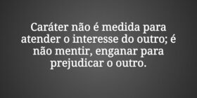 Caráter não é medida para atender o interesse do o... Claudia Berlezi