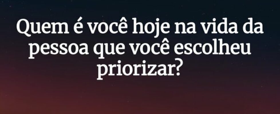 ⁠Quem é você hoje na vida da pessoa que você escol... Cristiane de Assis