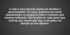 A vida é uma jornada repleta de desafios e oportun... Damião Leão