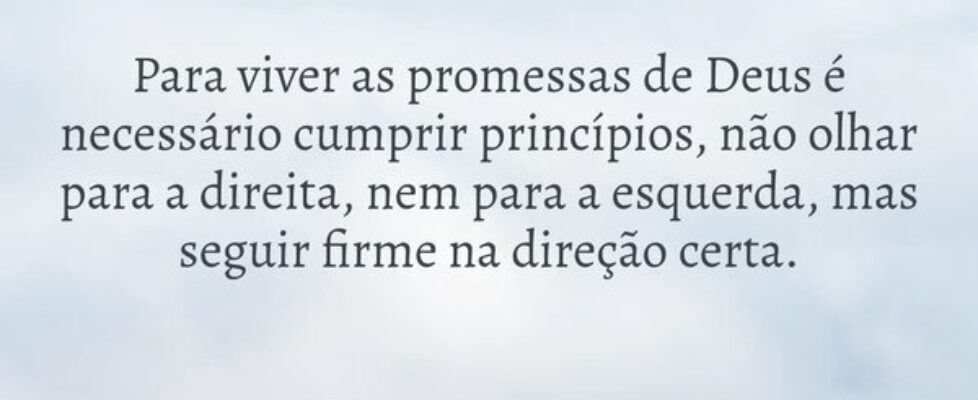 Para viver as promessas de Deus é necessário cumpr... Dayanne Raissa Dutra Pires