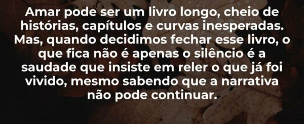 Amar pode ser um livro longo, cheio de histórias, ... Eric Zovelinski