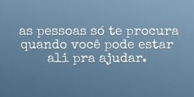 ⁠ as pessoas só te procura quando você pode estar ... Fabíola Silva