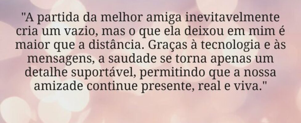 "A partida da melhor amiga inevitavelmente cr... Francielle Hartmann