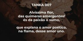 TANKA 007


 Alvíssima flor,
das quimeras emergent... Freitas Júnior - Poeta
