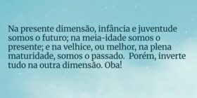 Na presente dimensão, infância e juventude somos o... Giulio Cesare