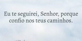 Eu te seguirei, Senhor, porque confio nos teus cam... Ivo Mendes Morais