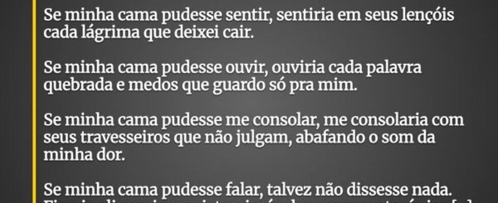 Poema: "Minha cama"  Se minha cama pud... Pedro Luiz