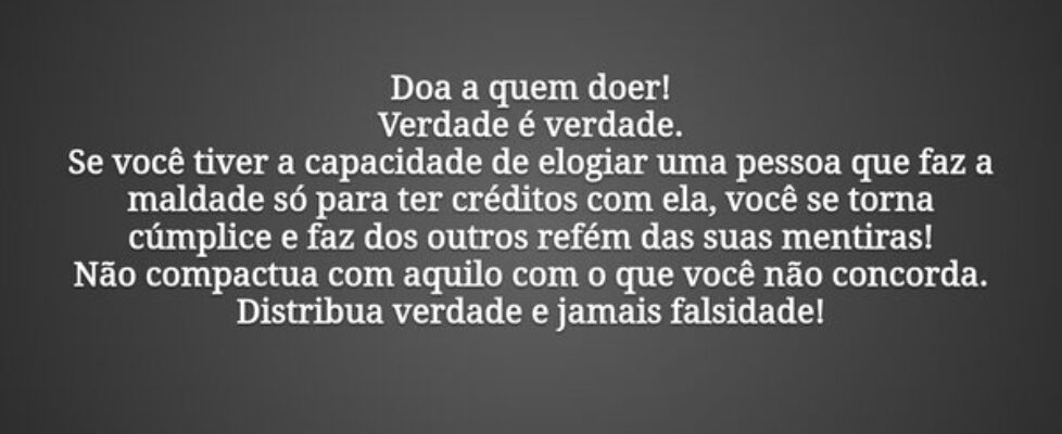 Doa a quem doer! Verdade é verdade. Se você tiver ... Starisy2