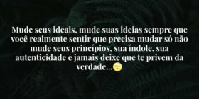 Mude seus ideais, mude suas ideias sempre que você... Starisy2