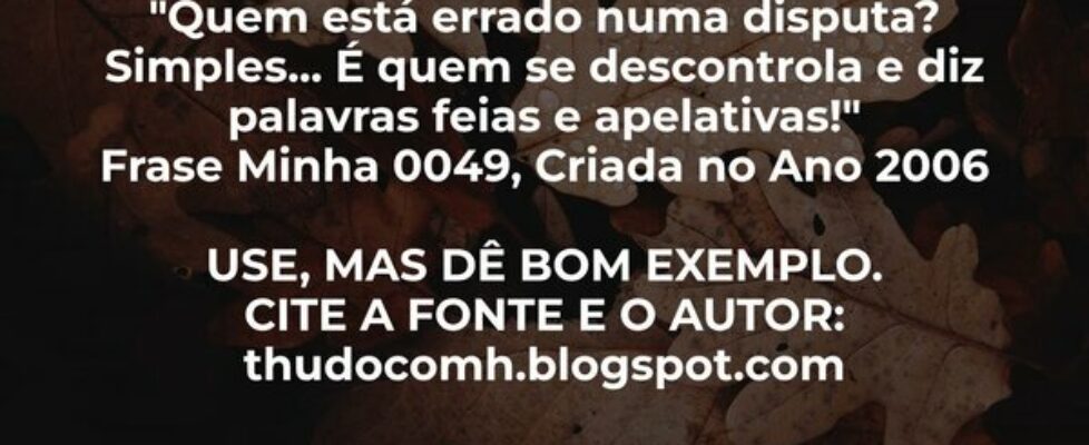 "Quem está errado numa disputa? Simples... É ... THUDOcomH