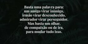 Basta uma palavra para: um amigo virar inimigo,  i... tinhoaires
