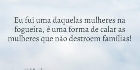 Eu fui uma daquelas mulheres na fogueira, é uma fo... Vanusa Hoinocz