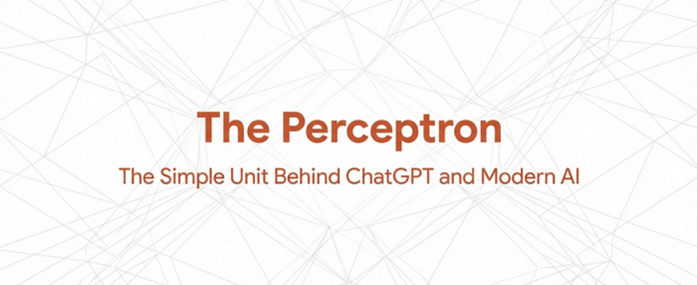 ChatGPT Is Built With Millions of These (Sort of): Understanding the OG Perceptron