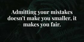 Admitting your mistakes doesn’t make you smaller, ... Abraham Cezar
