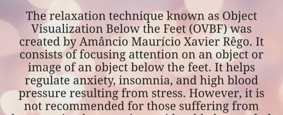 ⁠Relaxation technique of Object Visualization Belo... Amâncio Maurício Xavier Rêgo