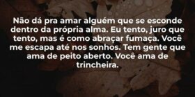 Não dá pra amar alguém que se esconde dentro da pr... Angélica Benigno