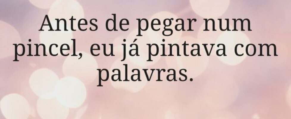 ⁠Antes de pegar num pincel, eu já pintava com pala... BMM