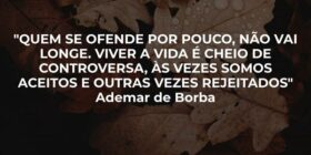 "QUEM SE OFENDE POR POUCO, NÃO VAI LONGE. VIV... Boss Player