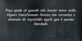Peça ajuda só quando não houver outra saída.
Algun... Carlos André Alves Batista
