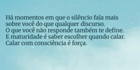 Há momentos em que o silêncio fala mais sobre você... Damião Leão