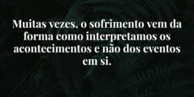 Muitas vezes, o sofrimento vem da forma como inter... Damião Leão
