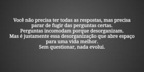 Você não precisa ter todas as respostas, mas preci... Damião Leão
