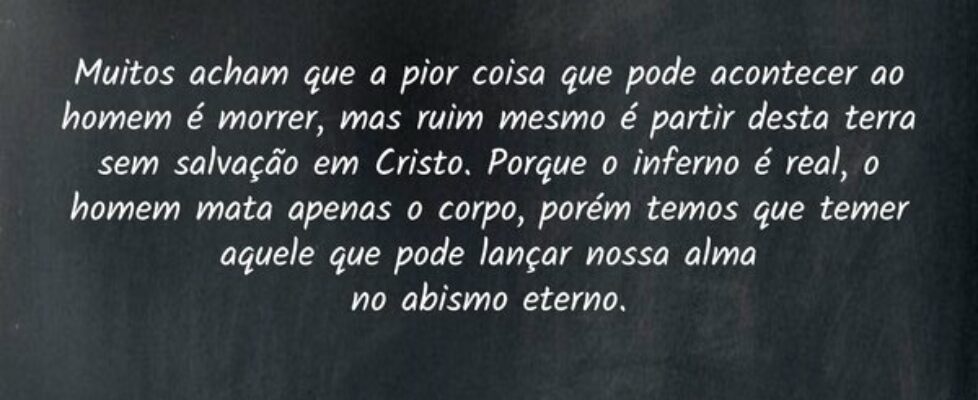 Muitos acham que a pior coisa que pode acontecer a... Dayanne Raissa Dutra Pires