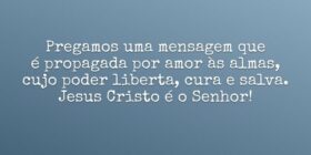 Pregamos uma mensagem que 
é propagada por amor às... Dayanne Raissa Dutra Pires
