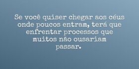 Se você quiser chegar aos céus onde poucos entram,... Dayanne Raissa Dutra Pires