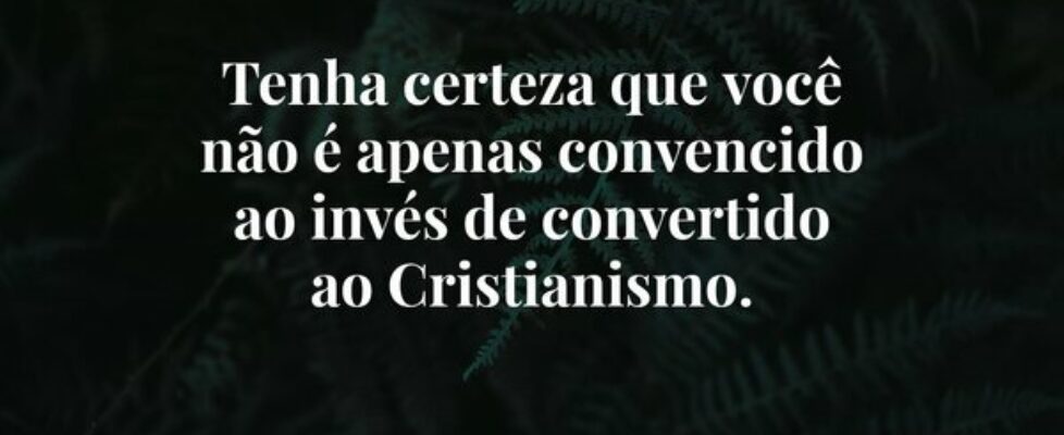 Tenha certeza que você  não é apenas convencido  a... Dayanne Raissa Dutra Pires