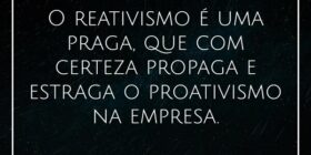 O reativismo é uma praga, que com certeza propaga ... DELSON JACINTO VIEIRA