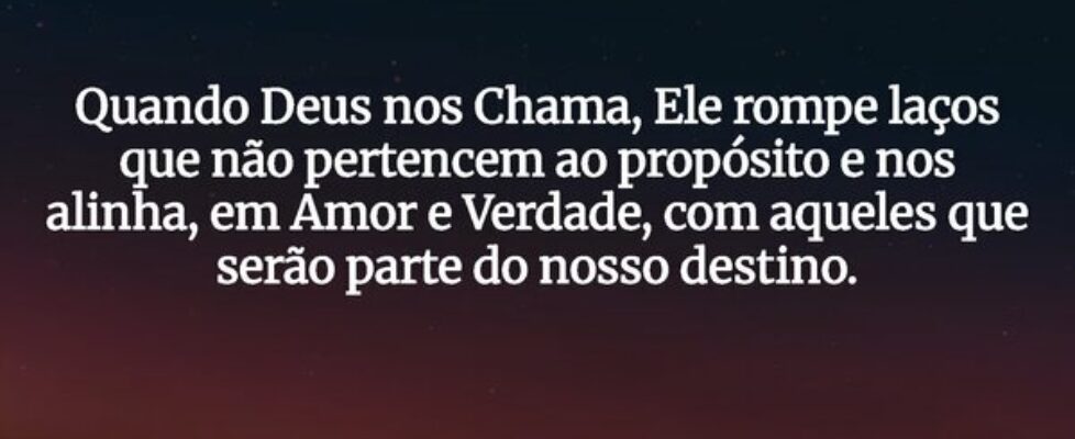 Quando Deus nos Chama, Ele rompe laços que não per... Dilson Kutscher