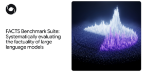 FACTS Benchmark Suite: Systematically evaluating the factuality of large language models